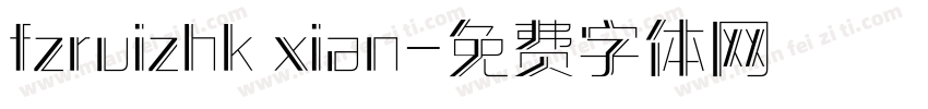 fzruizhk xian字体转换